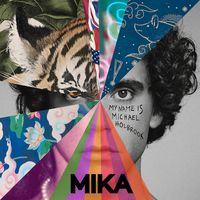 My Name Is Michael Holbrook - by Mika and Universal Music