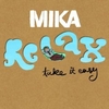 Mika - Relax (by Universal Music)